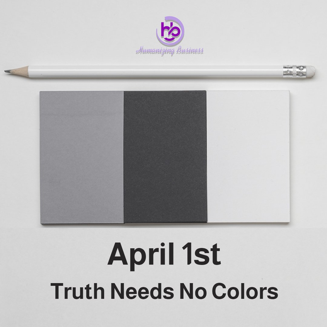 Truth needs no colors and celebration!

Facts are facts. What is true is true, and it does not need decoration. 💯

Let’s celebrate this day in another way, let it be the day of TRUTH in a world of lies…

#Aprilfools #april #truth #business #leadership
