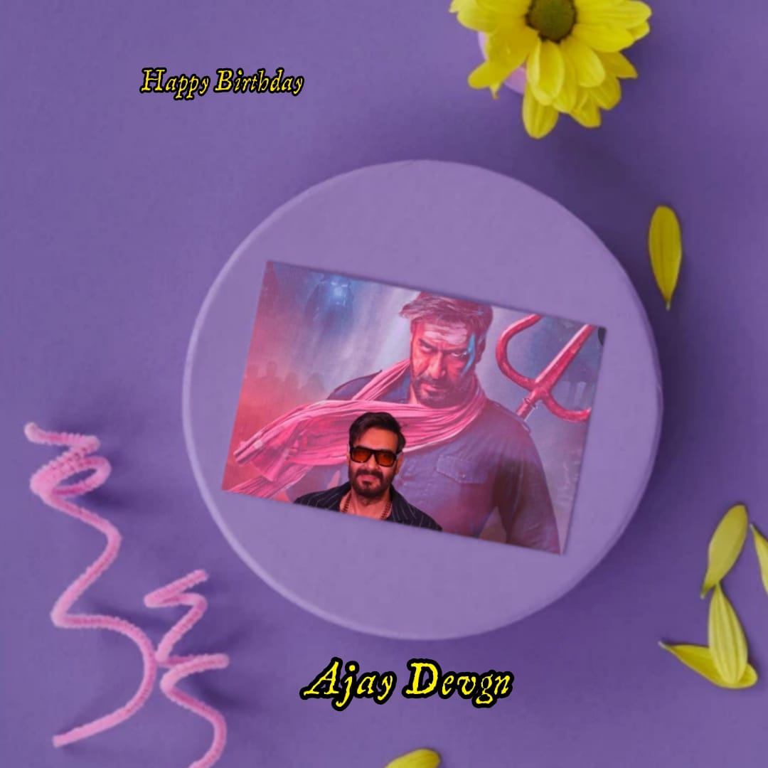 Happy Birthday Ajay Devgn   