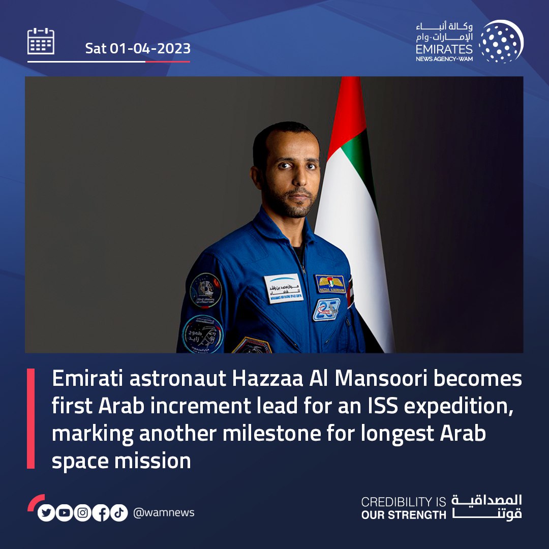 WAMNEWS_ENG's tweet photo. Emirati astronaut Hazzaa Al Mansoori becomes first Arab increment lead for an ISS expedition, marking another milestone for longest Arab space mission. #WamNews https://t.co/wjSSuzVmt8 https://t.co/fC2YCJgvaU