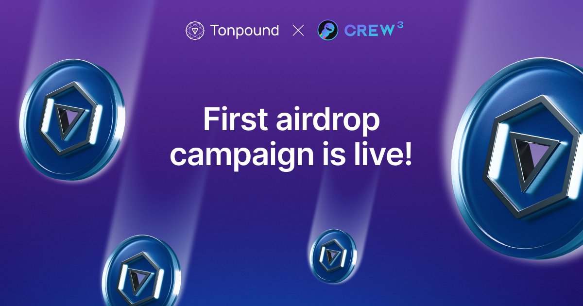 ✈️ And - the 1st Airdrop contest has begun! ✈️

Go to our Crew3 and start doing some quests! Please note that few tasks might be added later: crew3.xyz/c/tonpound/

Don't forget to post liquidity to Tonpound as well - details in our Medium article! medium.com/@Tonpound.com/…