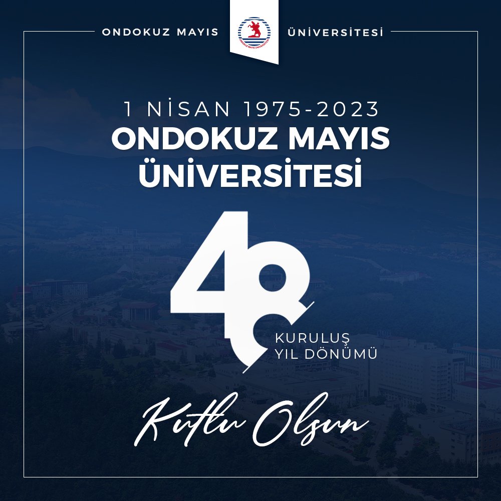 uniondokuzmayis's tweet photo. Adını bağımsızlık mücadelemizin başladığı günden alan üniversitemizin 48'inci kuruluş yıl dönümü kutlu olsun. 

#HerAlandaOMÜ #Samsun #OMÜ https://t.co/G8nyu6Uzld