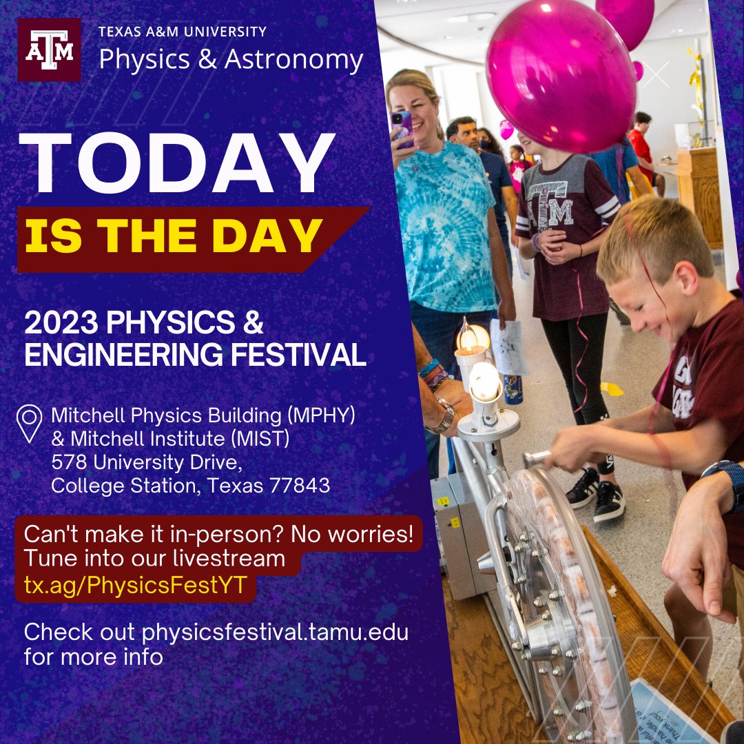 🎉 Today's the day! Our #TAMUPhysicsFest is finally here! 🚀 Come and join us for a day full of fun and learning! 

Can't make it in-person? No worries! Tune into our livestream @ tx.ag/PhysicsFestYT 🎉 

#TAMUPhysics #PhysicsFestival #TodayIsTheDay