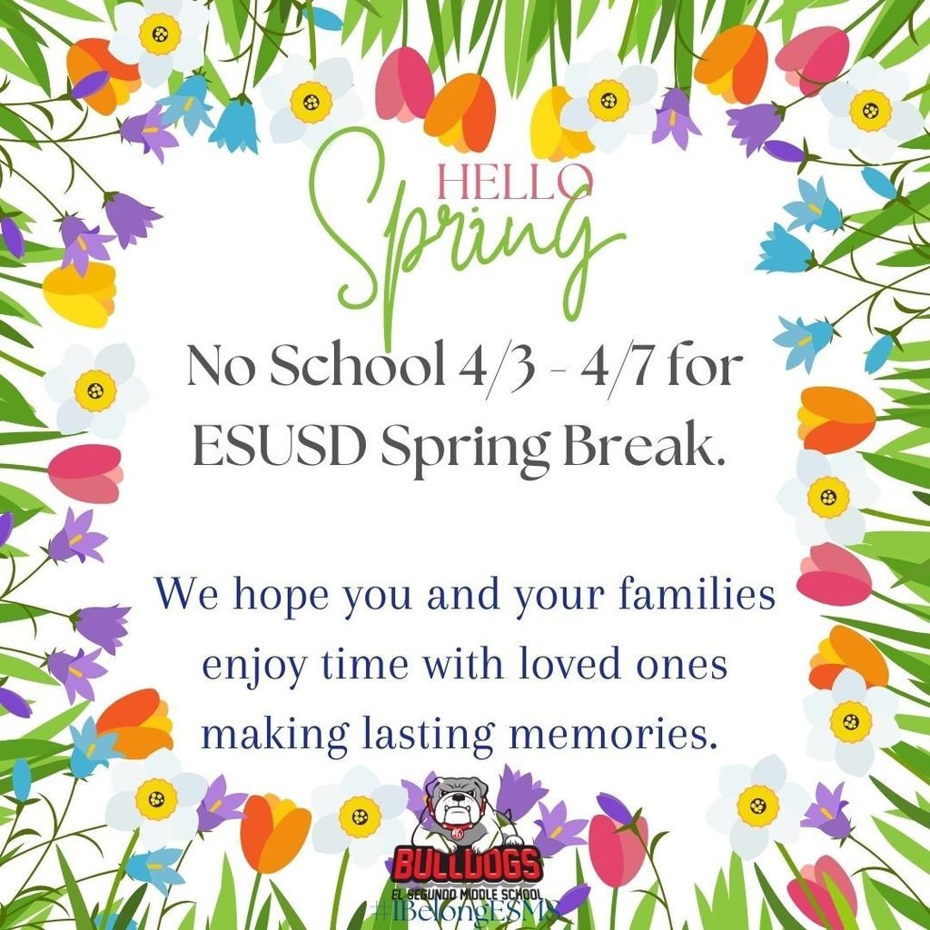 We hope all of our Bulldogs and their families have a restful and relaxing Spring Break! School resumes Monday, 4/10/23. #IBelongESMS
