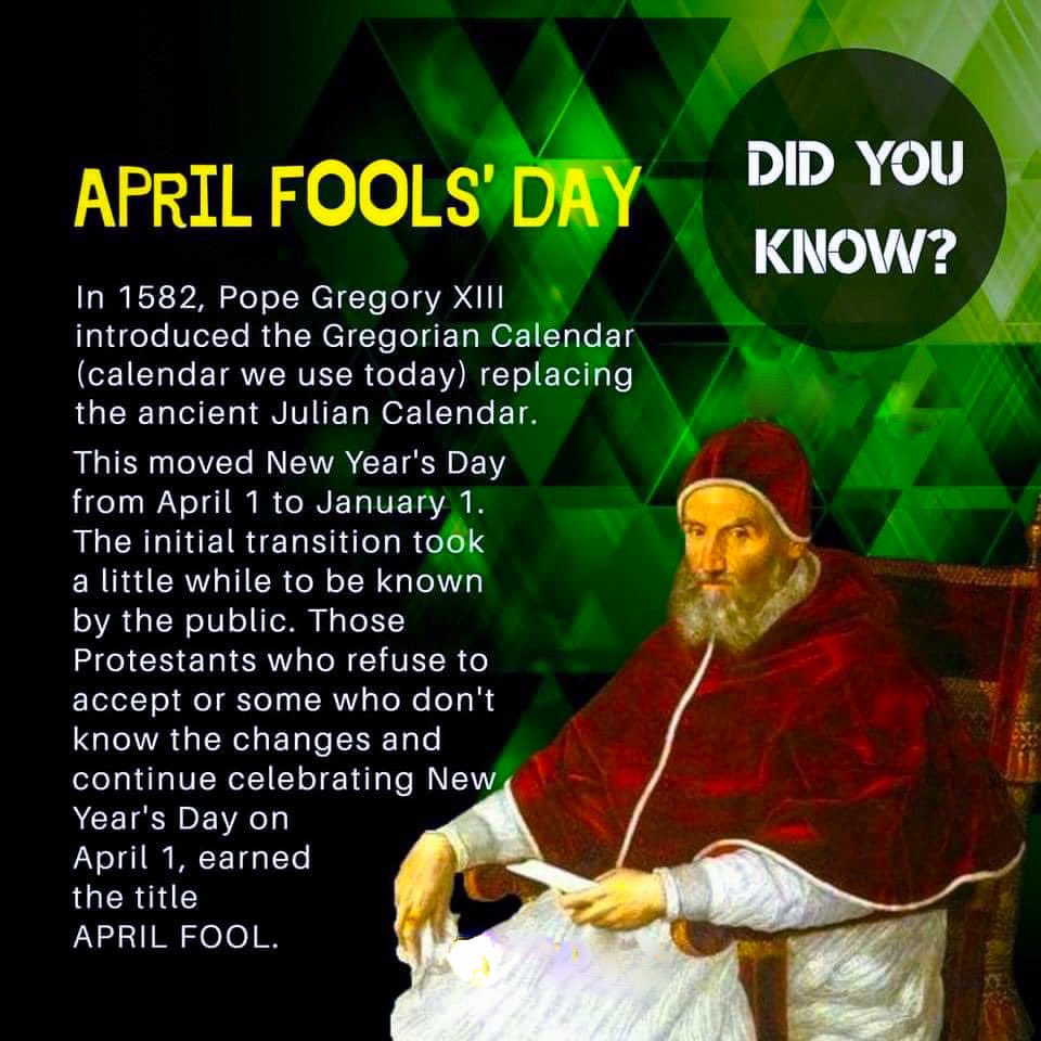 HolyTrinity1970's tweet image. A lot of people don’t know about these facts. #ThisIsNotAJoke #AprilFoolsDay #GregorianCalendar #PopeGregoryXIII #TradCat #CatholicTwitter