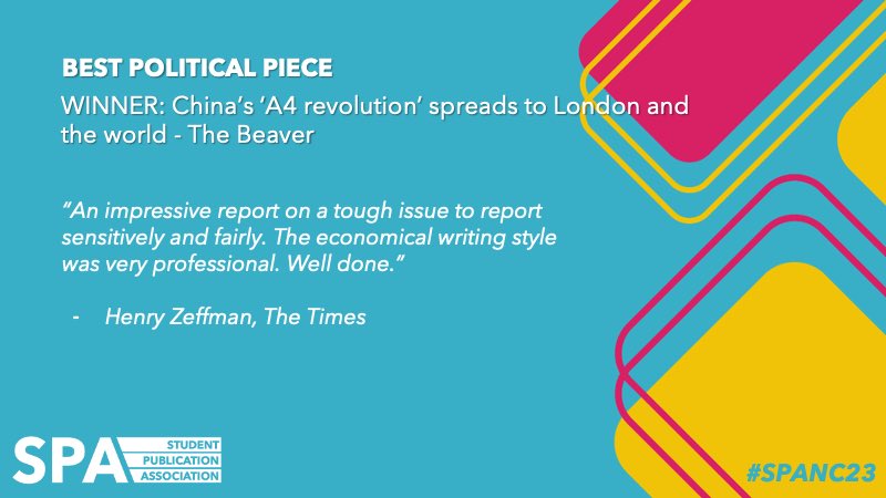 Now on to the winner, whose piece was reported 'sensitively and fairly' with an 'economical writing style'. The winner is an anonymous piece on China's A4 revolution from @beaveronline #SPANC23
