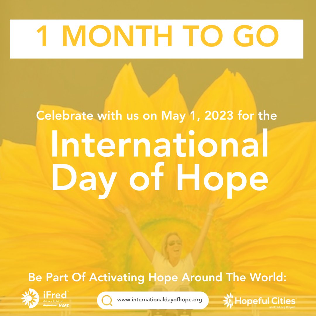 iFredorg's tweet photo. 1 month to go! Celebrate with us on May 1st for the International Day of Hope!
Be part of activating Hope around the world. Learn more at: https://t.co/0OCZ7bjZWi
#InternationalDayOfHope #ActivateHope #SHINEHope #GrowHope #SpreadHope #Hope https://t.co/x0YKq1Q4nw