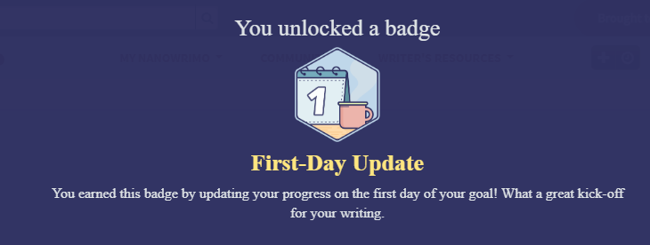AllaireFaith's tweet photo. Day One of #campnanowrimo is a success! And I earned a badge: https://t.co/8b57v3oDM0