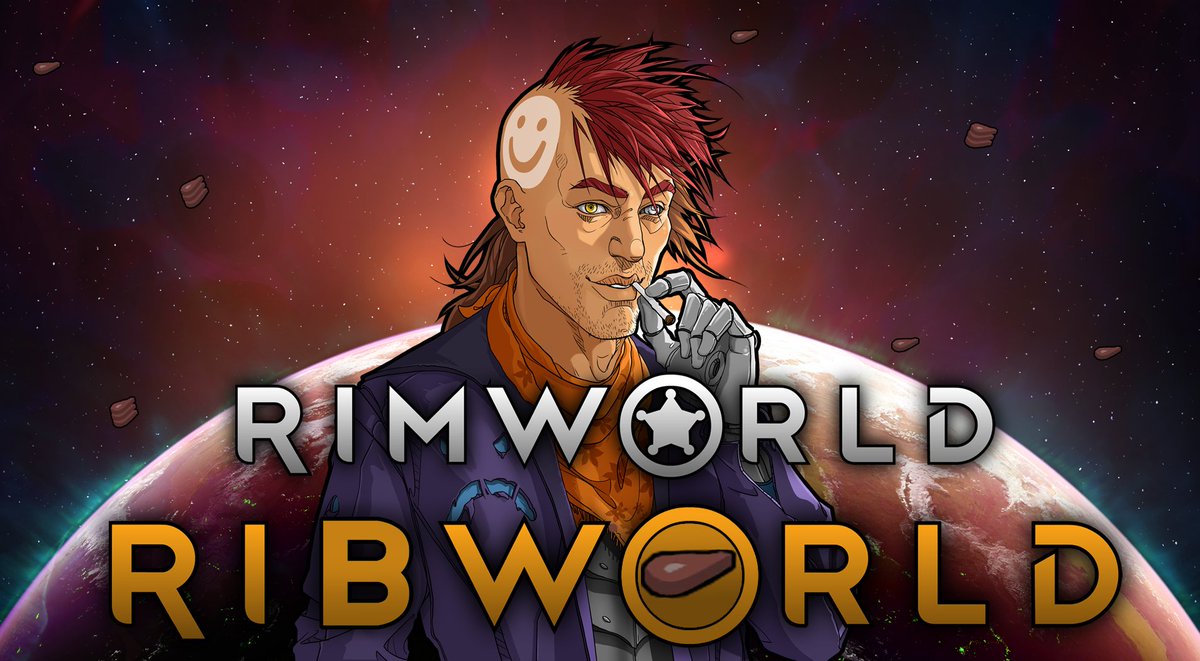 Announcing a new expansion: RimWorld - RibWorld.

Manage a BBQ joint! Hire staff, collect ribs, brew beer and compete in cook-offs. Watch for raiders who might steal your secret sauce, or worse, your chefs!
 
And if times get tough, there are always alternative sources of meat...
