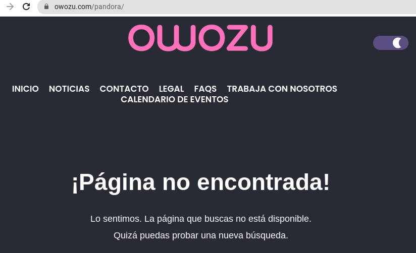 🚨 Actualización: 

Pandora ya no aparece en la página de OWOZU.
