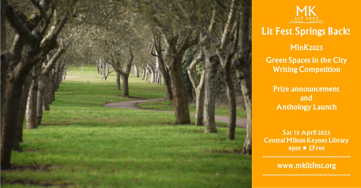 MKlitfest's tweet image. Join us on 15/4 to meet and hear our #WritingCompetition winners, as we launch our latest anthology #MinK2023 #greenspacesinthecity
Tickets (free): mklitfest.org/mink2023-green…
#creativewriting #miltonkeynesevents #miltonkeynes #writingcompetition #poems #shortfiction #flashfiction