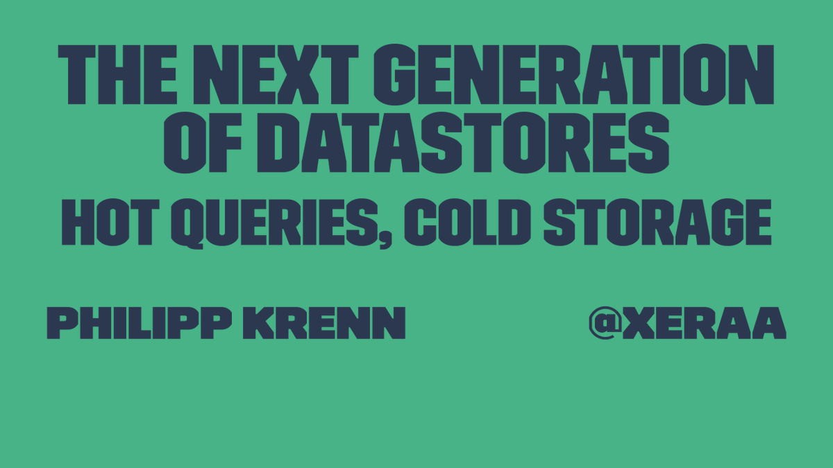 xeraa's tweet photo. #devfestpisa slides for "The Next Generation of Datastores: Hot Queries, Cold Storage": https://t.co/z34sU1um2D
Serverless, stateless, building blocks, abstraction, and tradeoffs which should keep your queries hot but allow for much colder (blob) storage https://t.co/wGxyUpfMG7