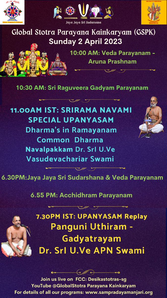 GSPKStotras's tweet photo. Jaya Jaya Shree Sudarshana
GSPK's program schedule for tomorrow, Sunday 2nd April.
#gspkupanyasams #raguveeragadyam #SwamiDesikan #PanguniUthiram #ekadashi #acchidram #SMeP #gadyam #SriRamaNavami #ramanavamispecial #srimadramayana #dharmas #commondharma https://t.co/PXsyaclz21
