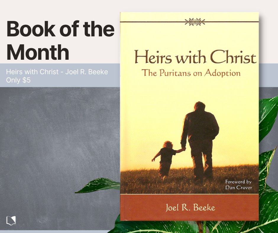 Reformation Heritage Books on Twitter "April Book of the Month— Heirs