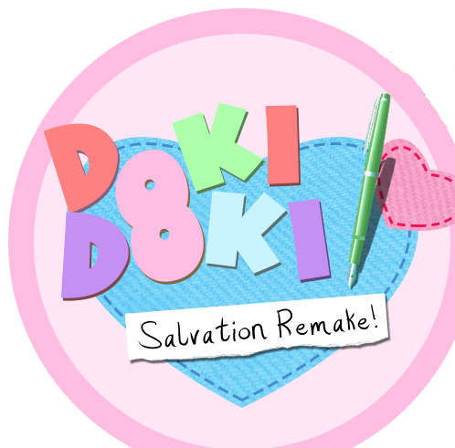 A remake to my mod Doki Doki Salvation is now under development! Just remember to check today's date :]