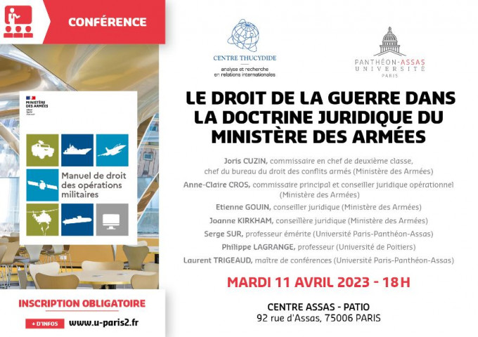 [Conférence] 11/04 | Le droit de la guerre dans la doctrine juridique du Ministère des Armées.  <a href="/AssasUniversite/">Panthéon-Assas université</a> <a href="/AfriThucy/">Centre Thucydide / AFRI</a> univ-droit.fr/actualites-de-…