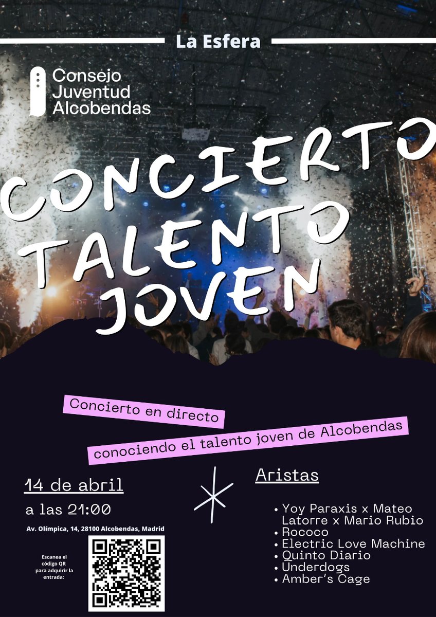 ¡Conciertazo en Alcobendas!

El <a href="/CJAlcobendas/">CJAlcobendas</a> organiza un concierto de Talento Joven con grupos locales. Los ganadores será teloneros en las fiestas de San Isidro 2023

🎟️ bit.ly/3G7rGy1 
🗓️ 14 de abril - 21.00 horas 
📍La Esfera

#DescubreAlcobendas #AlcobendasEsCultura