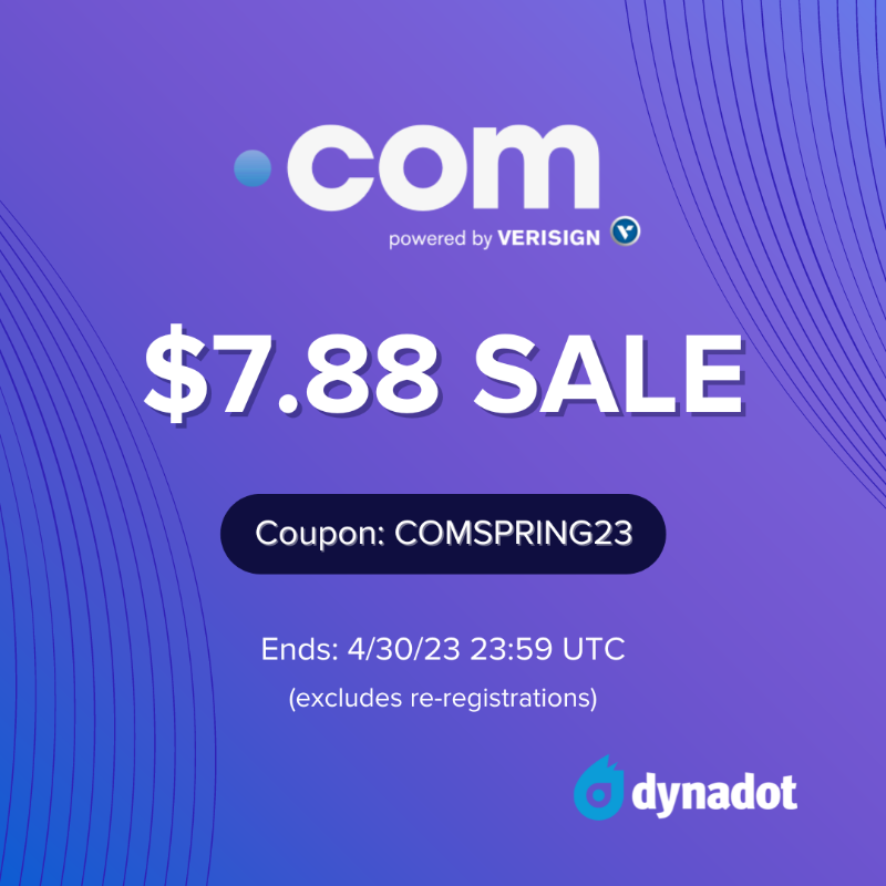 Dynadot's tweet photo. April Fools? No way, this sale is legit. Grab your 1st year .com registrations for $7.88 all month long!