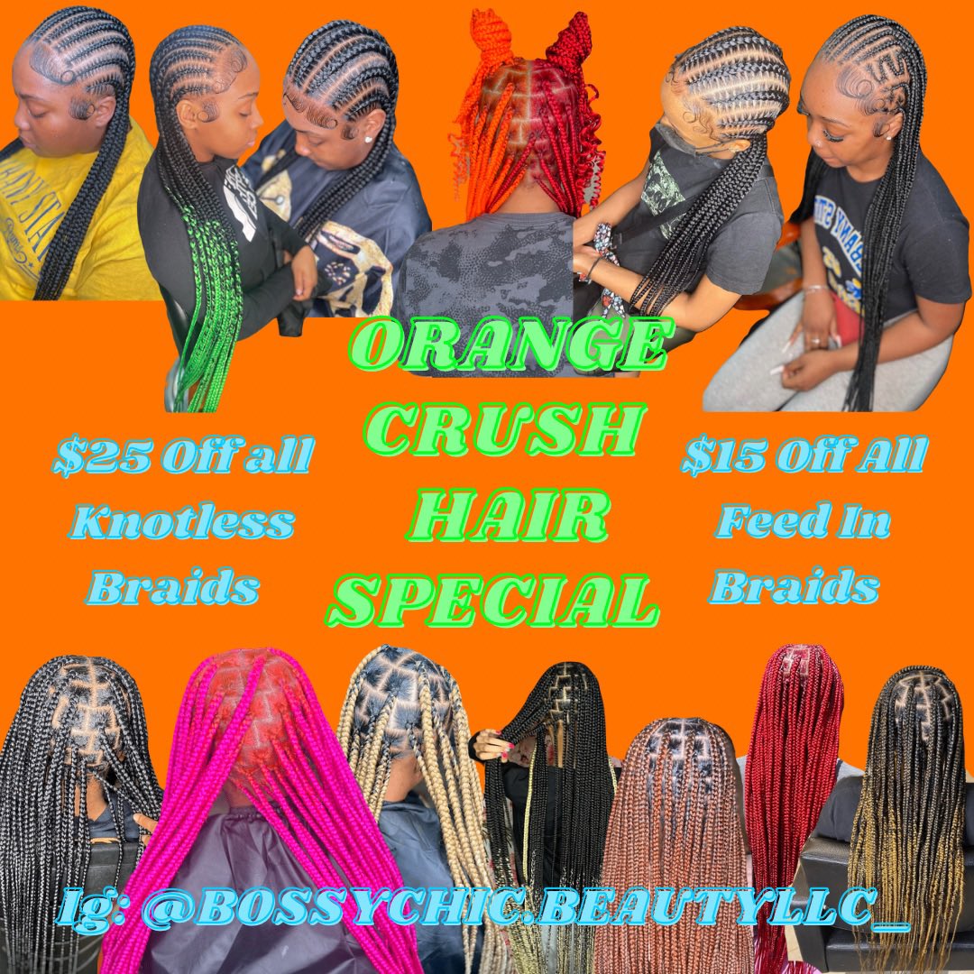 itsskeyy_'s tweet photo. #ASUTwitter Orange crush Hair special 🍊💚 I want to see my work on the beach 😍🥰

Enjoy $25 off all knotless braids using code “OCKNOTLESS” 💚

Enjoy $15 off all feed in braids using code “OCFEEDINSPECIAL”🧡

Sale valid from April 1st - April 20th 🫶🏽 https://t.co/T5qdOv8mgs