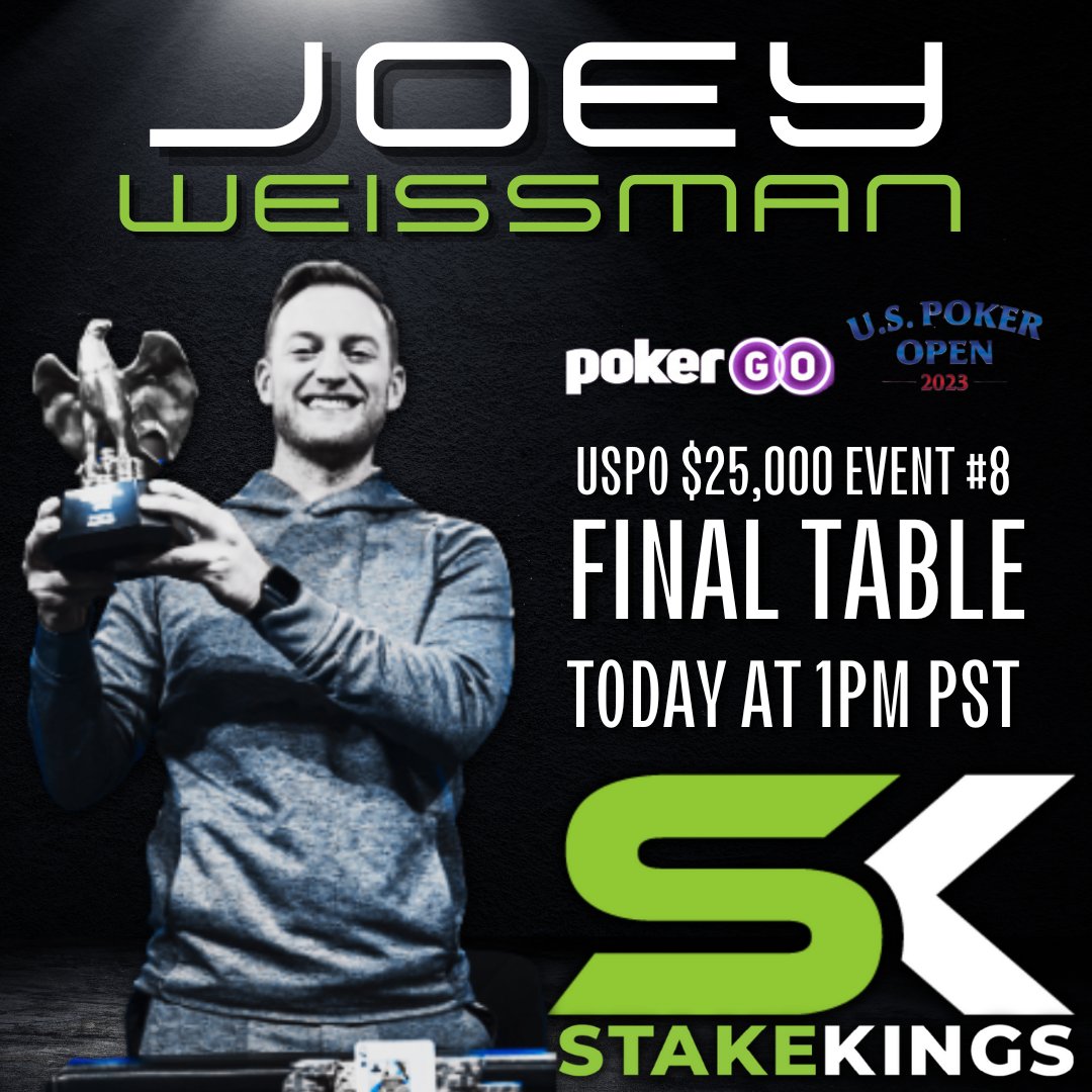 Good luck to <a href="/JoeyWeissman/">Joey Weissman</a> &amp; all StakeKings.com backers! After winning Event #1 Joey is now at the Final Table in the U.S. Poker Open Event #8 w/ $432,000 going to 1st, watch it live on pokergo.com today at 1PM PST!