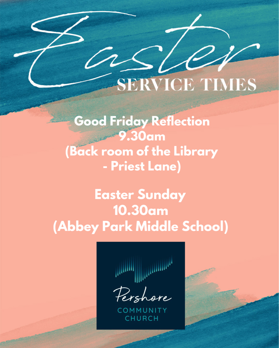 Easter at Pershore Community Church - All Welcome!