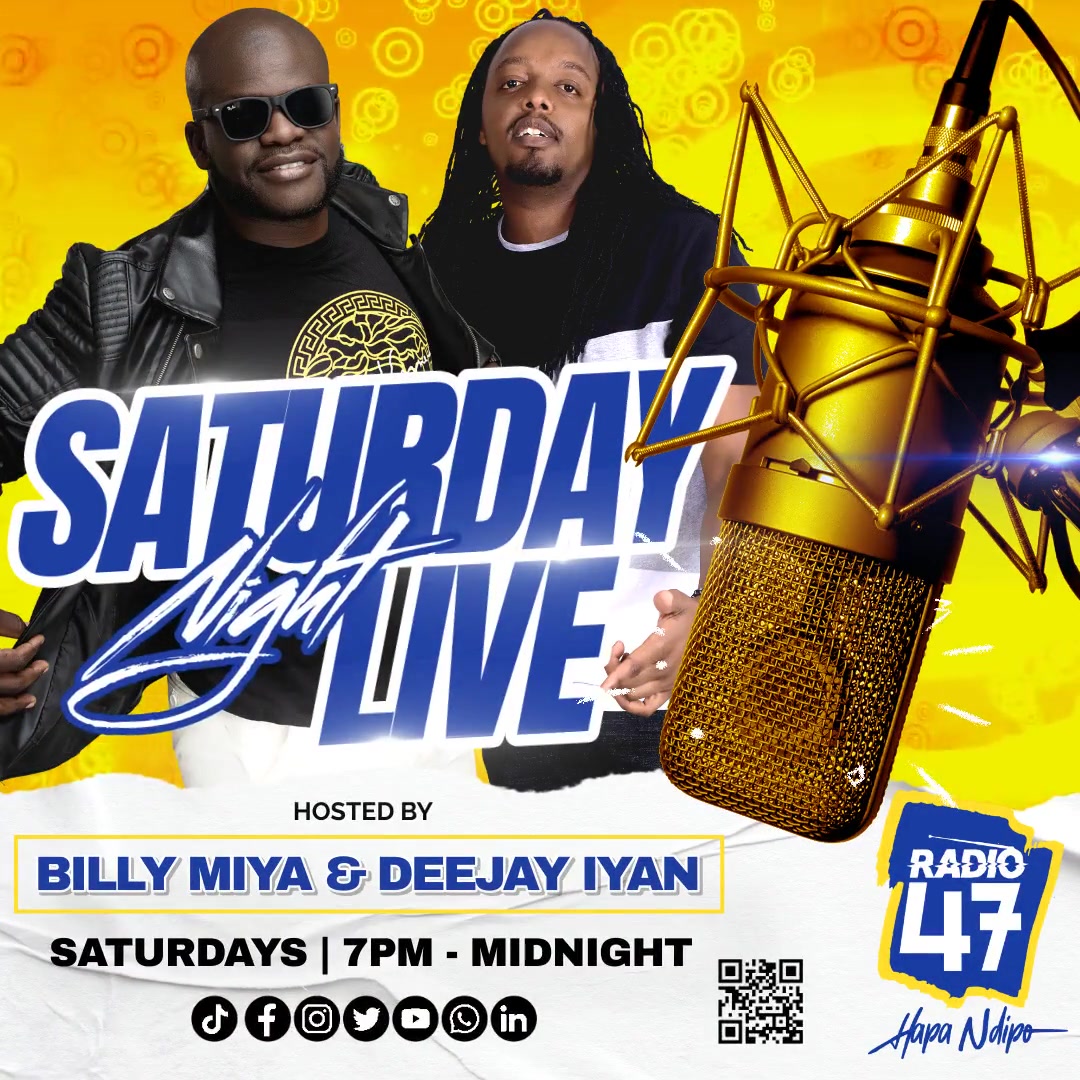 Karibu ndani ya #SaturdayNightLive ukiwa na kamanda wa hizi shughuli @BillyMiya pamoja na spin master @DEEJAYIYAN254. #Radio47 #HapaNdipo