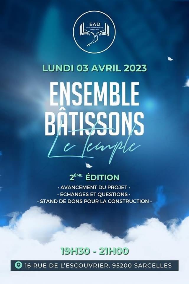 EgliseEAD's tweet photo. 🔥 2ème édition ! 

Nous vous accueillons ce lundi 03 avril 2023 de 19h30 à 21h00 à l’église de Sarcelles pour notre projet « Ensemble bâtissons le temple ». 

Vous pourrez poser des questions et si vous avez à cœur de faire un don, il sera le bienvenu, n’hésitez pas à inviter. https://t.co/pGVYqHz6bB