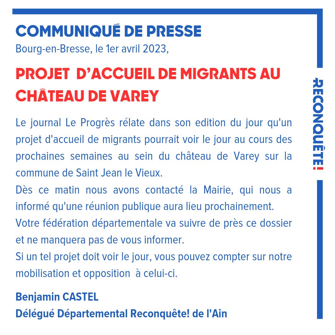 ReconqueteAin's tweet photo. 🖋 Retrouvez notre communiqué concernant le projet d'accueil de Migrants au sein du château de Varey.

#Reconquete #Zemmour #chateaudevarey #STOPimmigration https://t.co/zbxJNWbtxj