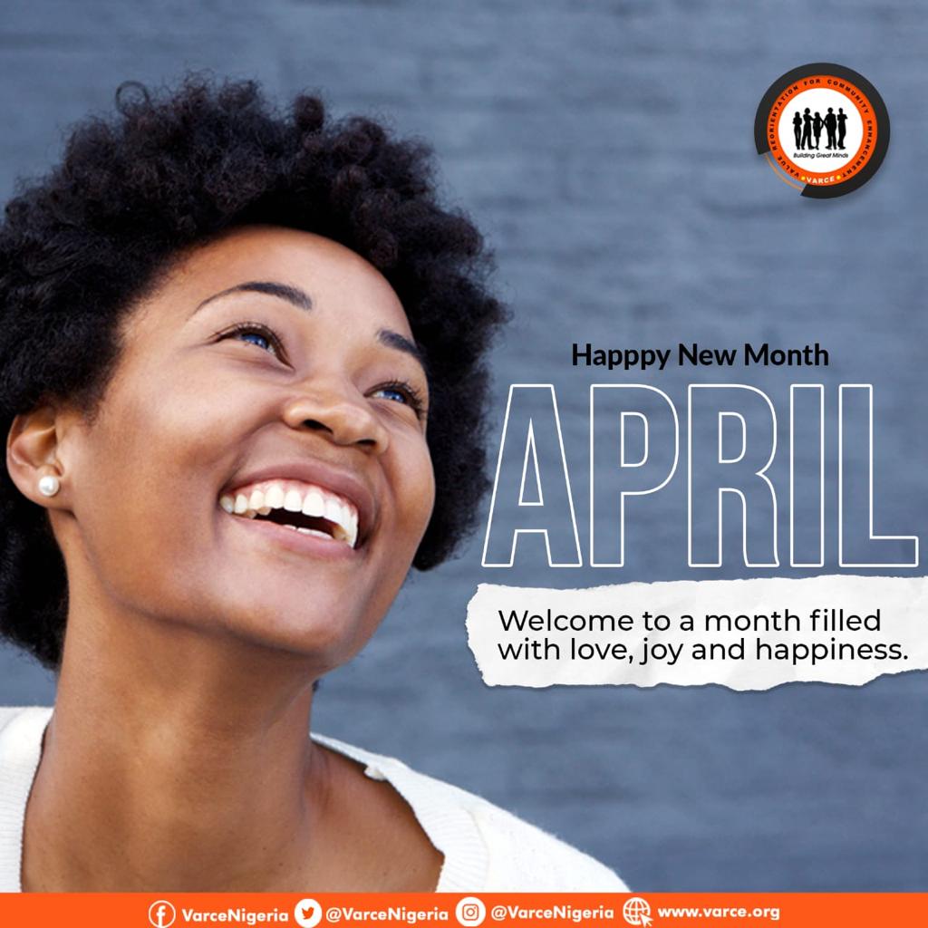 VARCENigeria's tweet photo. Welcome to April!

Welcome to your month of laughter, fullness, joy and happiness.

Welcome to the second quarter of the year 2023! https://t.co/v7AqPlWxTu
