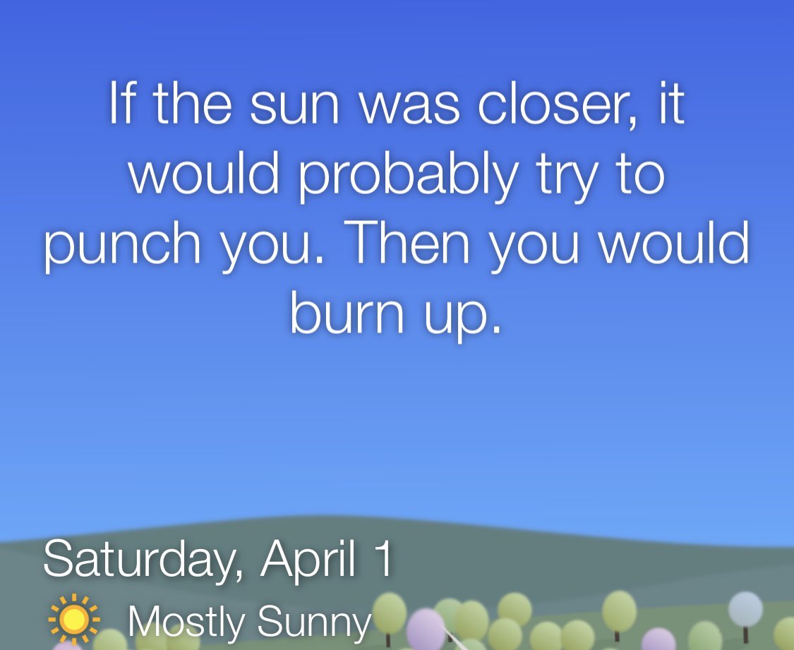 sunshine_denver's tweet photo. Between you and me, I would never punch you. It’s hard for me to control the burning though. Being a big ball of gas is hard sometimes. https://t.co/3DdOvrQrI9