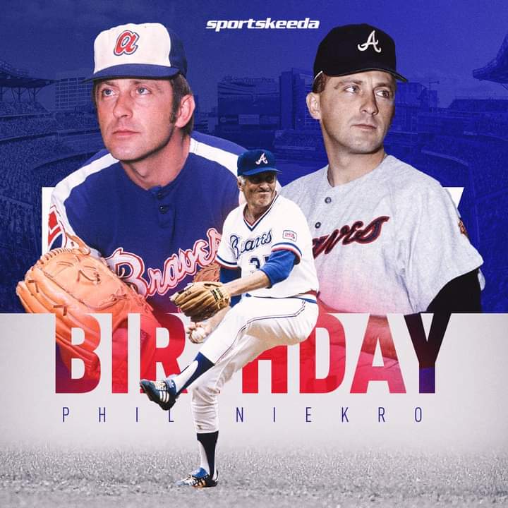 Happy Birthday MLB Hall Of Famer the late great Phil Niekro. 