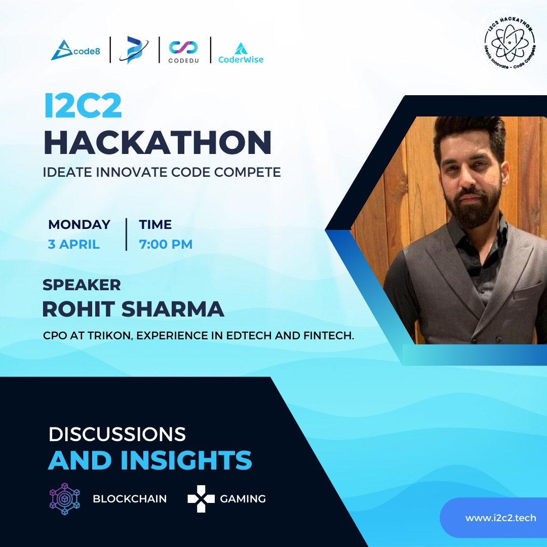 i2c2hackathon's tweet image. Join us on 3rd April 2023 to hear Rohit Sharma share their wisdom and insights on #Web3, #Blockchain 
Speaker: Rohit Sharma (CPO @trikon.io , Experience in EdTech &amp;amp; FinTech) 
Date: 03-04-2023
Time: 7:00 PM IST
Session Link: meet.google.com/hcc-fxhq-frf
