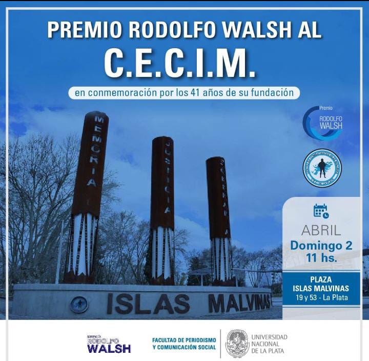 MalvinasUnlp's tweet photo. 🗓️ Este 2 de Abril se realizará la entrega del premio Rodolfo Walsh al @cecimlaplata en conmemoración de sus 41 años de fundación. 

📍El acto será a las 11hs en Plaza Malvinas. https://t.co/LzHhdUwTHF