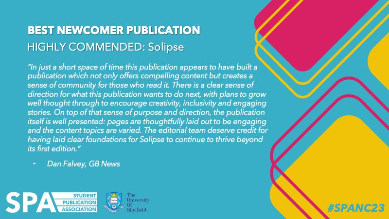 SPAJournalism's tweet photo. Our highly commended goes to a publication with "a sense of community for those who read it." The editorial team were praised by @Falvey_Dan for laying "clear foundations" for the publication to "continue to thrive" - well done to @SolipseMagazine! #SPANC23 https://t.co/IKMap7A12u