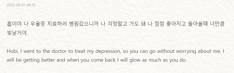 (from ARMY to HOBI) 'Hobi, I went to the doctor to treat my depression, so you can go without worrying about me. I will be getting better and when you come back, I will glow as much as you do' 😭