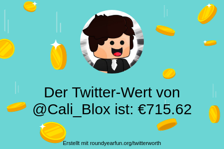 Cali_Blox's tweet photo. Mein Twitter-Wert ist: €715.62

Finde deins mit https://t.co/wkMzJtKSLM

⠀ https://t.co/ffLadHQbzp