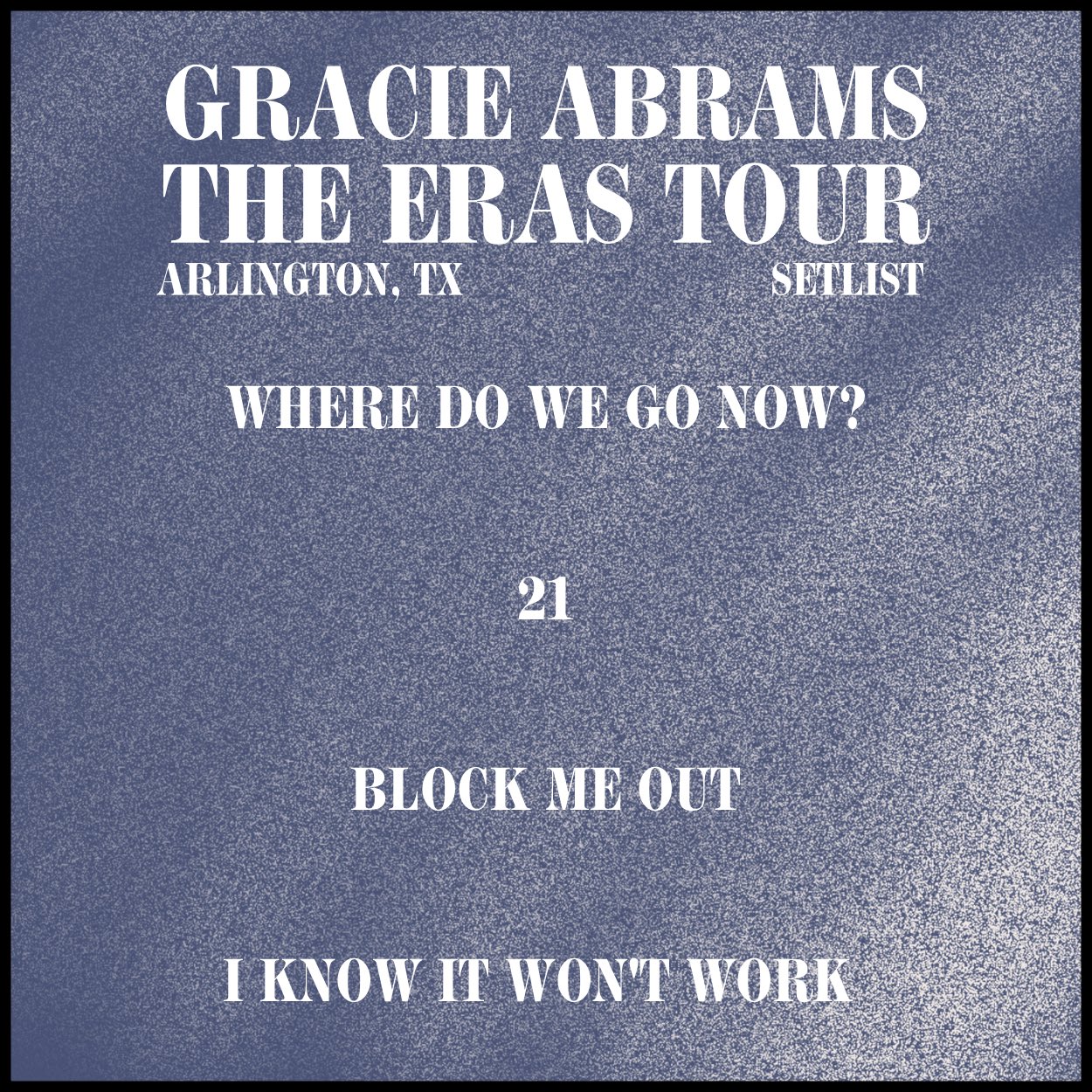 Gracie Abrams Nation on Twitter "Gracie's setlist for tonight's show