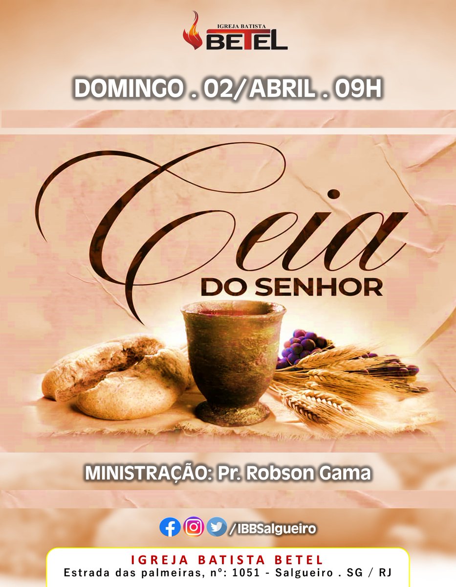 ibbsalgueiro's tweet photo. CEIA DO SENHOR
02/ABRIL - DOMINGO - 09 HORAS
MINISTRAÇÃO: Pr. Robson Gama
Igreja Batista Betel (Estrada das Palmeiras, nº: 1051 - Salgueiro - SG/RJ)
#IBBSalgueiro
#CeiaIBB
#CeiadoSenhor https://t.co/ZGBBUi7UVD