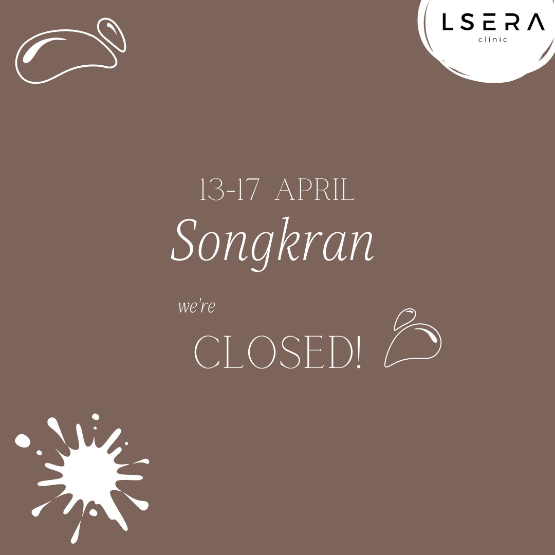 lseraclinic's tweet photo. ประกาศแจ้งปิดช่วงเทศกาลสงกรานต์
ตั้งแต่วันที่ 13-17 เม.ย. 2566
.
ขอให้ลูกค้าทุกท่าน เดินทางด้วยความปลอดภัยนะคะ😊
.

#songkran #สงกรานต์ #lseraclinic https://t.co/MvfF0zVYAt