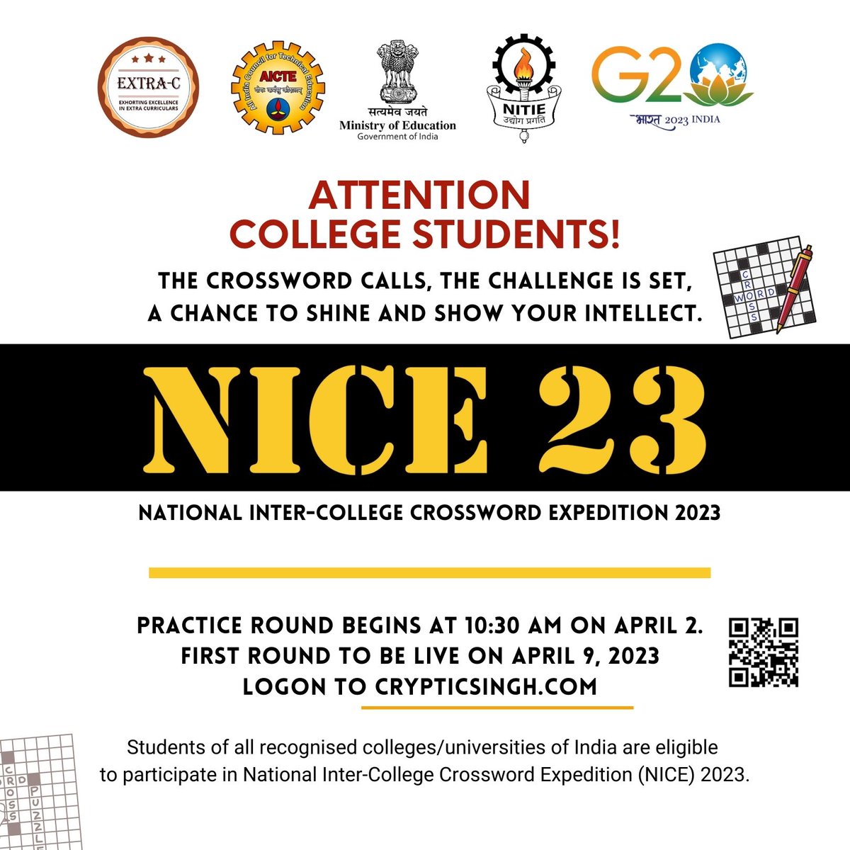 Attention COLLEGE STUDENTS! A chance to shine and show your intellect. 

Practice Round for National Inter-College Crossword Expedition "NICE 23", organised by Min of Eudcation and AICTE, is live.  First Round to go live on April 9, 2023. 

Register and play at