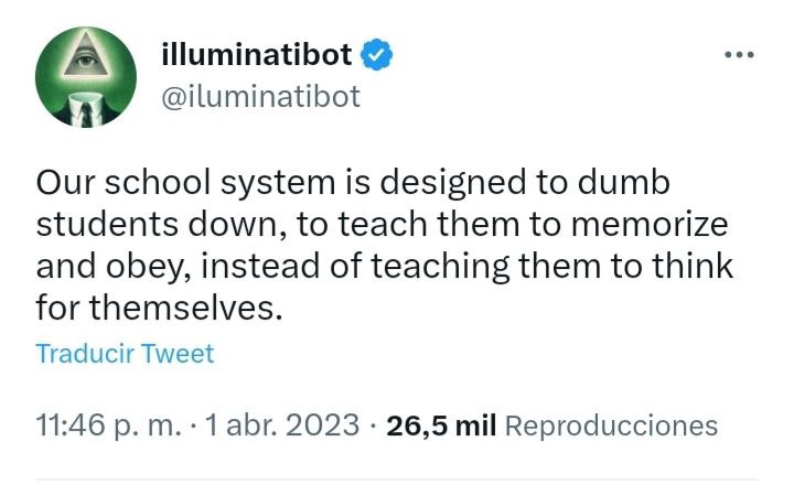 👁 Nuestro sistema escolar está diseñado para atontar a los estudiantes, para enseñarles a memorizar y obedecer, en lugar de enseñarles a pensar por sí mismos.

Sígueme en Telegram:
🛎 t.me/Jocker_ulises37