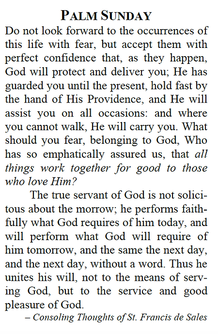 Lent with St. Francis de Sales

Reflection for Palm Sunday from St Gertrude the Great bulletin...