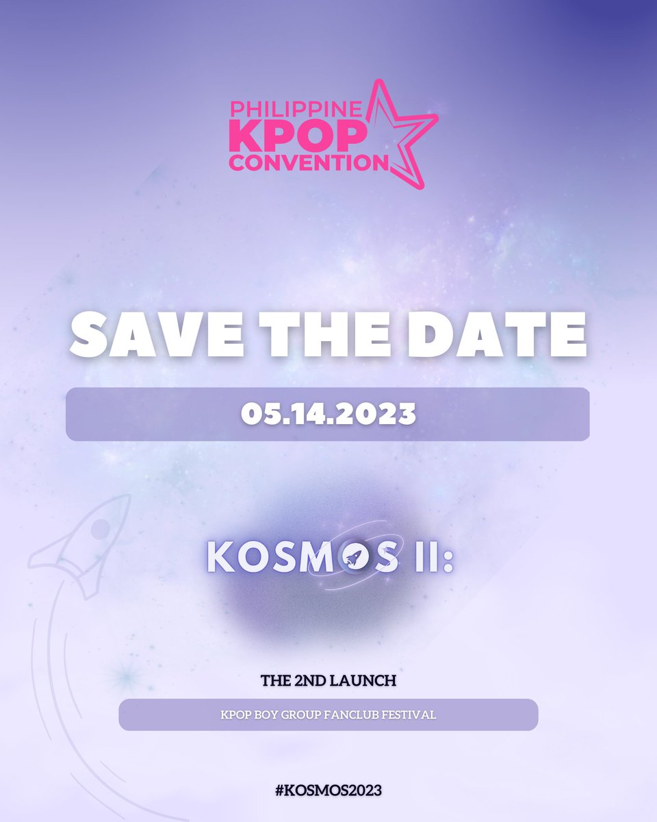 kpopconph's tweet photo. It's been 5 years but the stars aligned once again, for us to bring you the 2nd launch of KOSMOS: a Kpop boy group fanclub festival for the fans, by the fans ✨️ 

Merchants and non-affiliate group/solo fanclubs are welcome to join our take off! 🚀

#KOSMOS2023 #KPOPCONPH https://t.co/l2SZv8vLTO