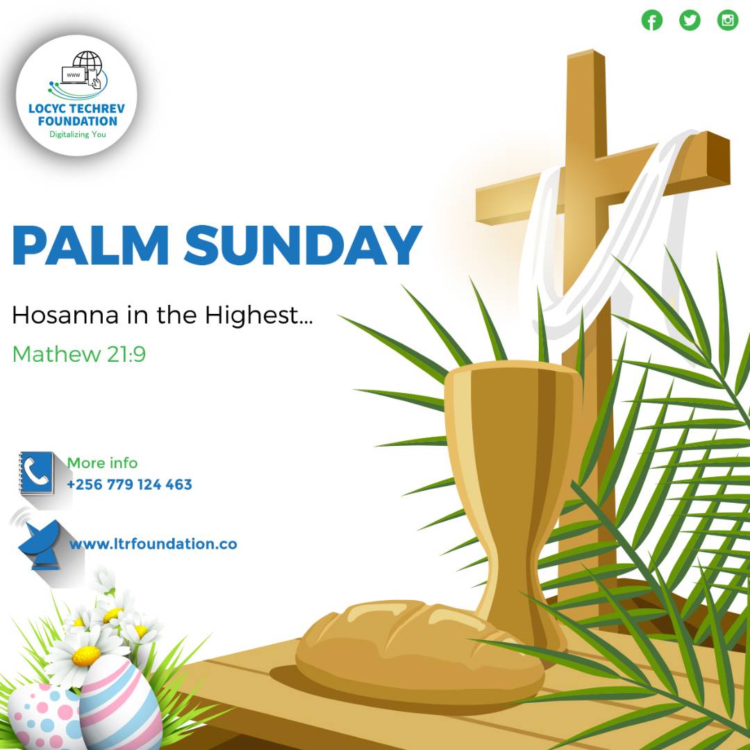 TechRev_Ug's tweet photo. Wishing You All a #HappyPalmSunday🌿 https://t.co/0SzuY4xFXm