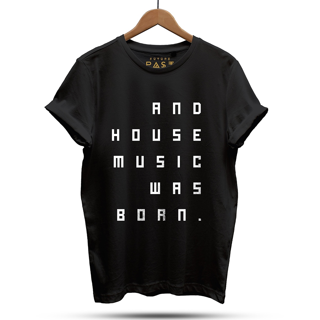 Featured Product 👉️ House Music Was Born T-Shirt

#house #housemusic #tshirtlovers #typography #fouronthefloor #dancemusic deephouse #acidhouse #elctrohouse #hiphouse #progressivehouse