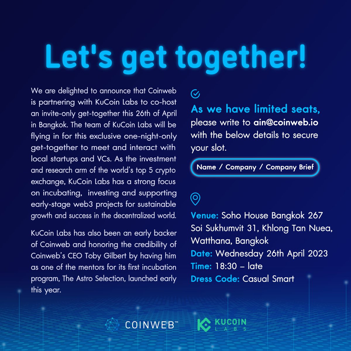 Attention web3 startups &amp; VCs! 🚨

Don't miss the exclusive invite-only event hosted by Coinweb &amp; <a href="/KCLabsOfficial/">KuCoin Labs</a> on April 26th in Bangkok. 🤝

A chance to meet the KCL team &amp; potential incubation, investment &amp; collaboration opportunities. Limited seats available, apply now! ✍️