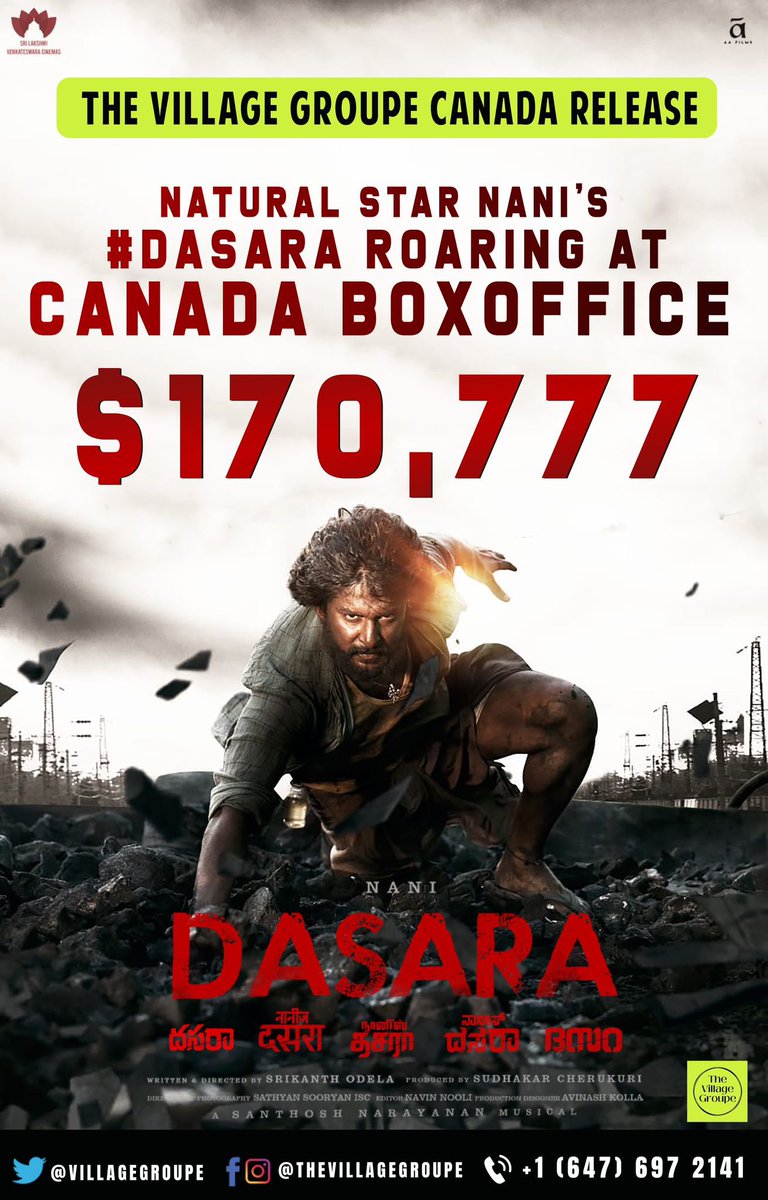 #NaturalStar #Nani’s  #Dasara is a true Blockbuster at Canada 🇨🇦 

$170,777+ Gross & counting

Canada Release by #TheVillageGroupe