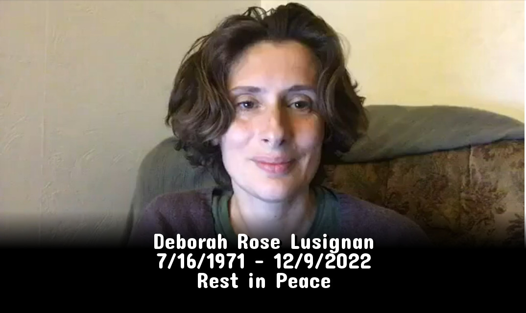 PodcastBill's tweet photo. @RealJermWarfare My mentor &amp; friend, the great Debbie Lusignan RN; "Nurse Rose"; the #SaneProgressive, left this world in a very tragic way 12/9/2022. She was trying to get off the psych meds she'd been on for 16 years. She had an extremely bad reaction. She suffered terribly her last year alive. https://t.co/II70zYevVQ