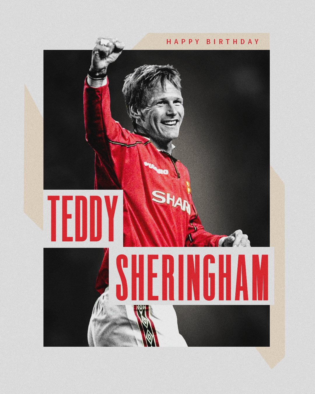 Happy birthday Teddy Sheringham   One of the 1999 Treble winners 