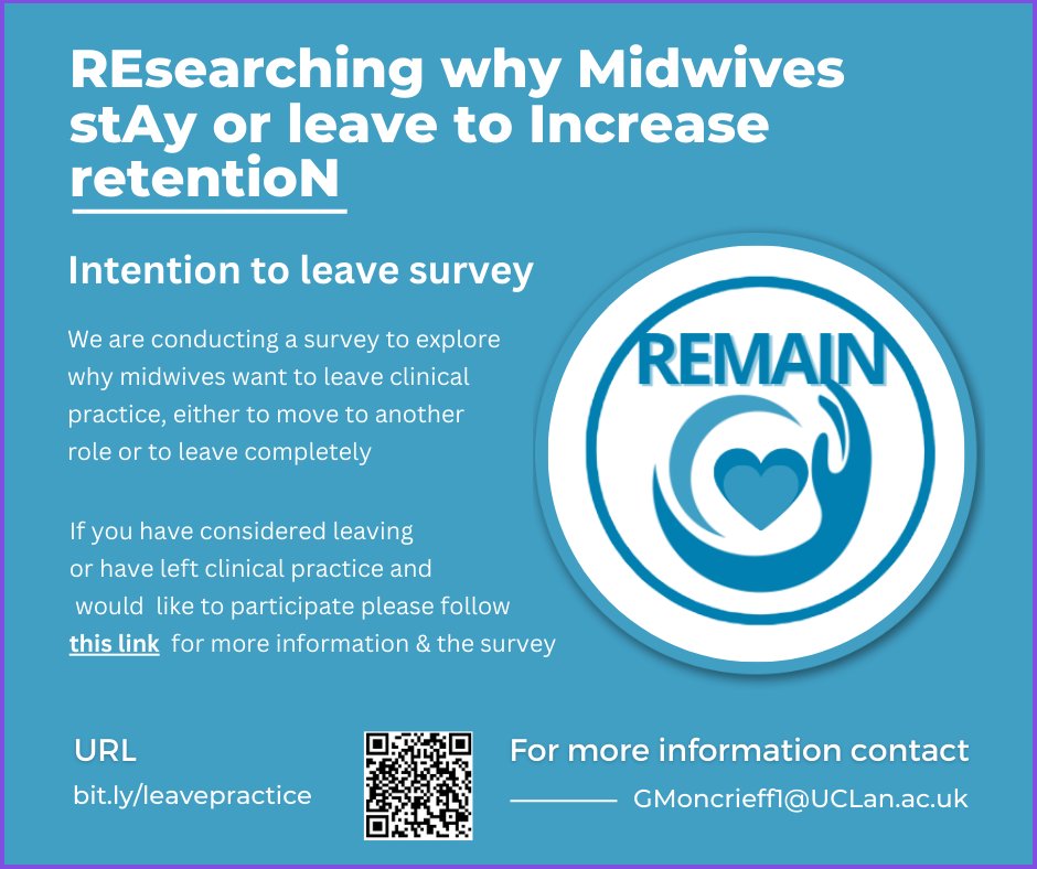 The REMAIN study is exploring the factors that influence whether midwives consider leaving practice. If you have considered leaving clinical practice, either to move to another role or to leave completely, please consider participating in the survey below: bit.ly/leavepractice