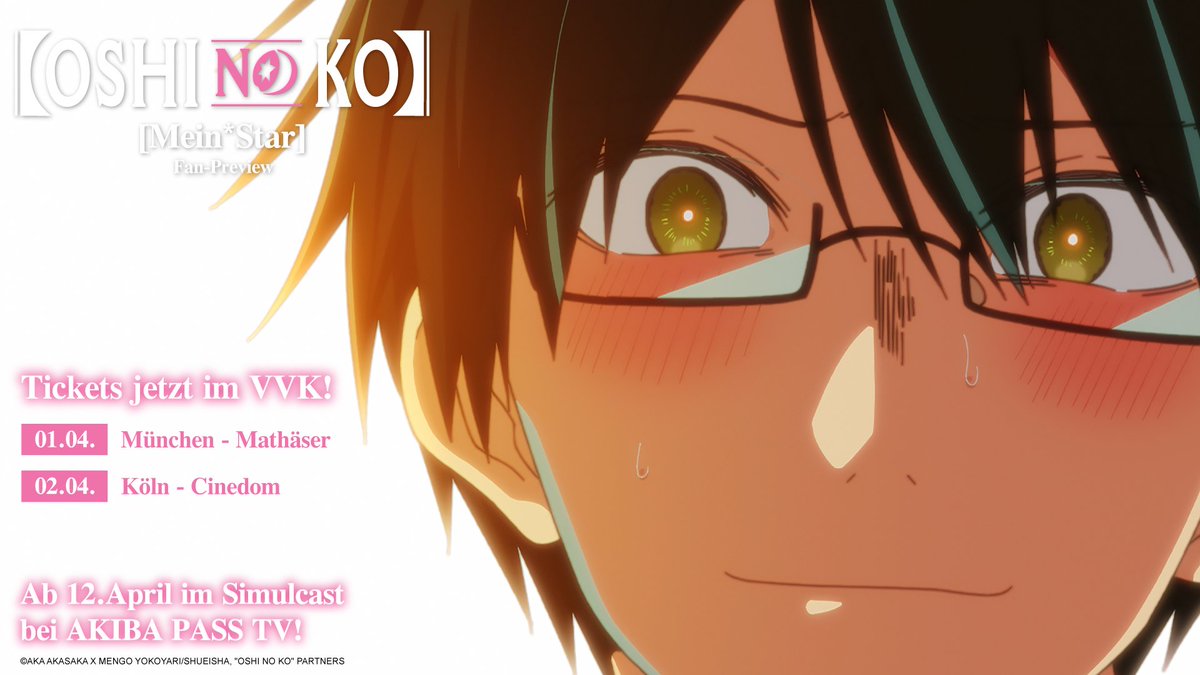 AKIBAPASS's tweet photo. #FanPreview #OshiNoKo #MeinStar Sichert euch jetzt Tickets für München=> https://t.co/ROfA0KzN5k // Köln => https://t.co/tyq4O8UjjO // Simulcast ab 12.04. bei #AKIBAPASSTV #anime #otaku #manga https://t.co/wGA6S9USIt